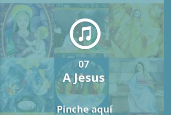 07 A Jesús