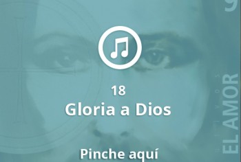 18 Gloria a Dios