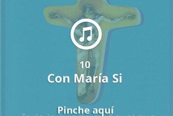 10 Con María Si